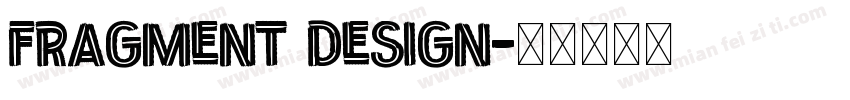fragment design字体转换